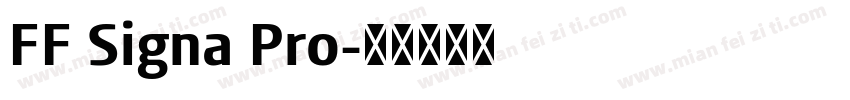 FF Signa Pro字体转换